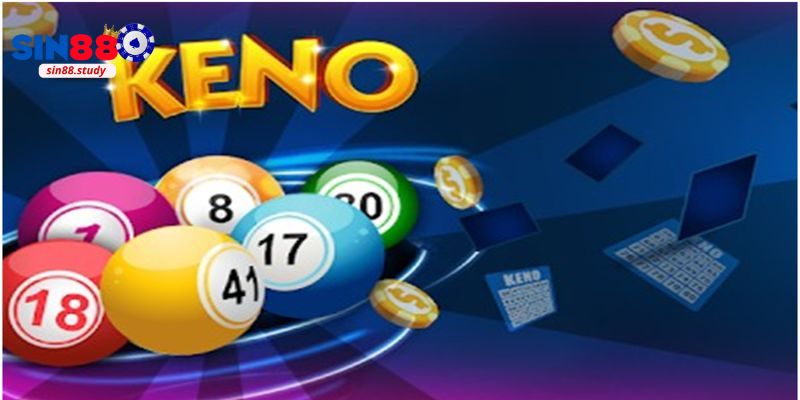 Keno trực tiếp là gì và cách chơi hiệu quả ở Sin88 1 Mẹo chơi keno trực tiếp hiệu quả từ các cao thủ